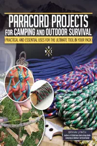 Paracord Projects or Camping and Outdoor - Bryan Lynch